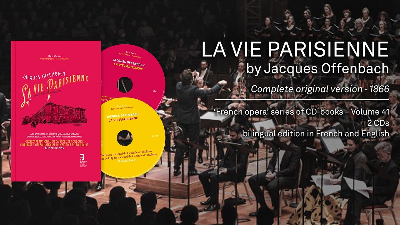 OFFENBACH Jacques, La Vie parisienne -  ‘Opéra français’ CD-Book