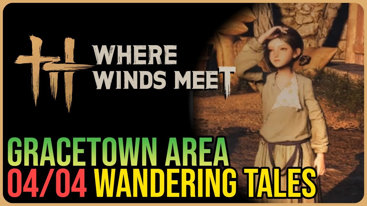 Gracetown – All Wandering Tales – Where Winds Meet