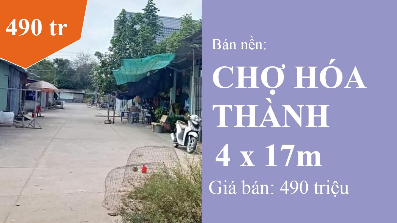 B&aacute;n nền chơ H&oacute;a Th&agrave;nh 490 triệu