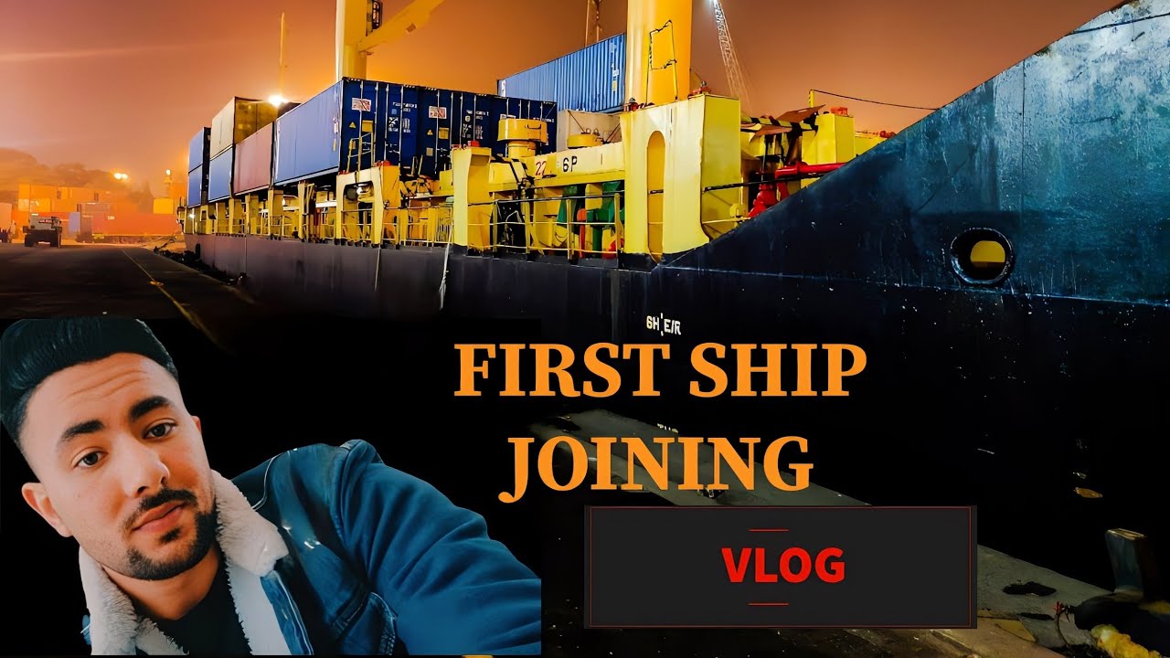 First Time Joining Ship vlog|| And #Day 1 on ship|| Engine Cadet