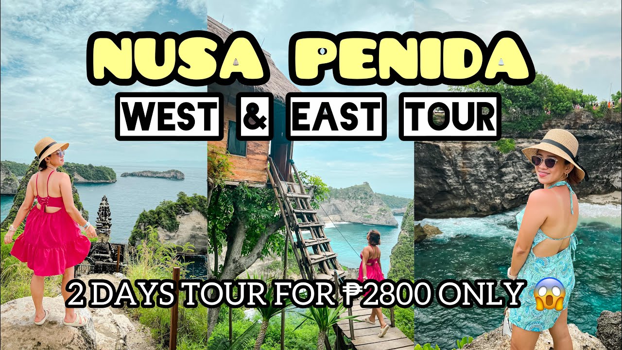 BALI GUIDE 🇮🇩 EXPLORING WEST & EAST NUSA PENIDA FOR 2 DAYS