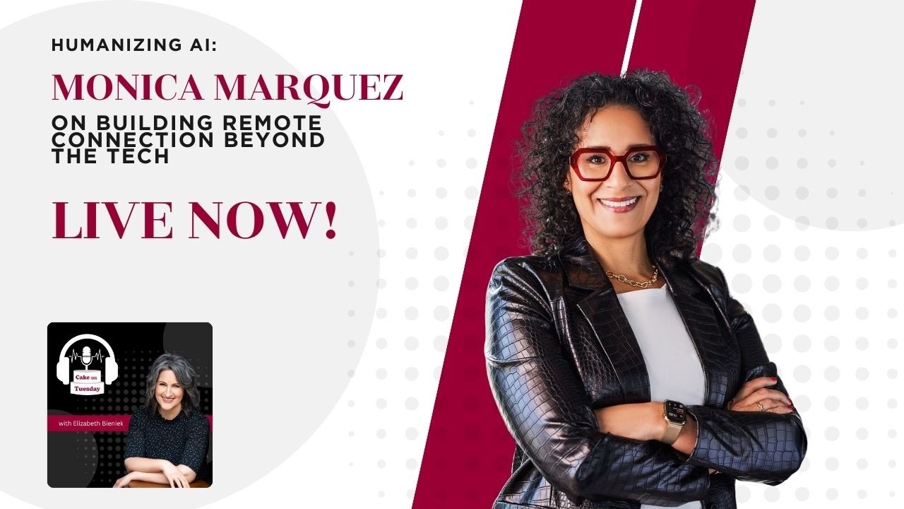 Humanizing AI: Monica Marquez on Building Remote Connection Beyond the Tech