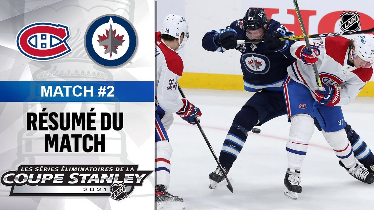 Canadiens vs Jets Match #2 | Séries 2021, 2e Ronde, 4/6/21