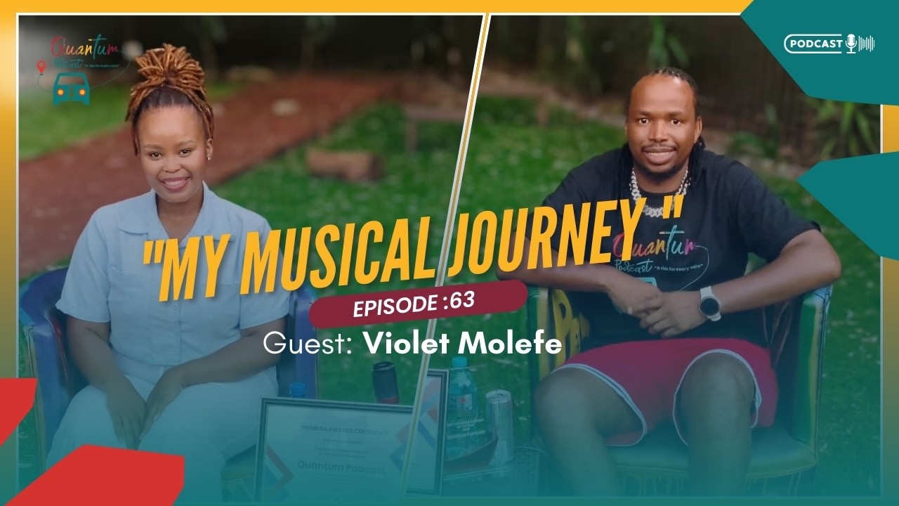 Episode 63: Violet Molefe On Her musical journey, performing covers, and busking in public places...