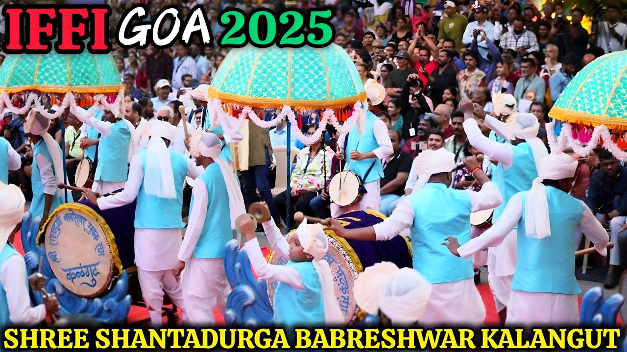 IFFI Goa 2025 🔥🕺Shree Shantadurga Babreshwar Kalangut | Goa Film Festival | Goa Festival #iffi2025 