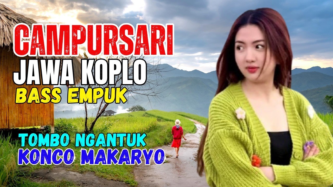 KUMPULAN CAMPURSARI DANGDUT JAWA KOPLO KONCO MAKARYO TOMBO NGANTUK