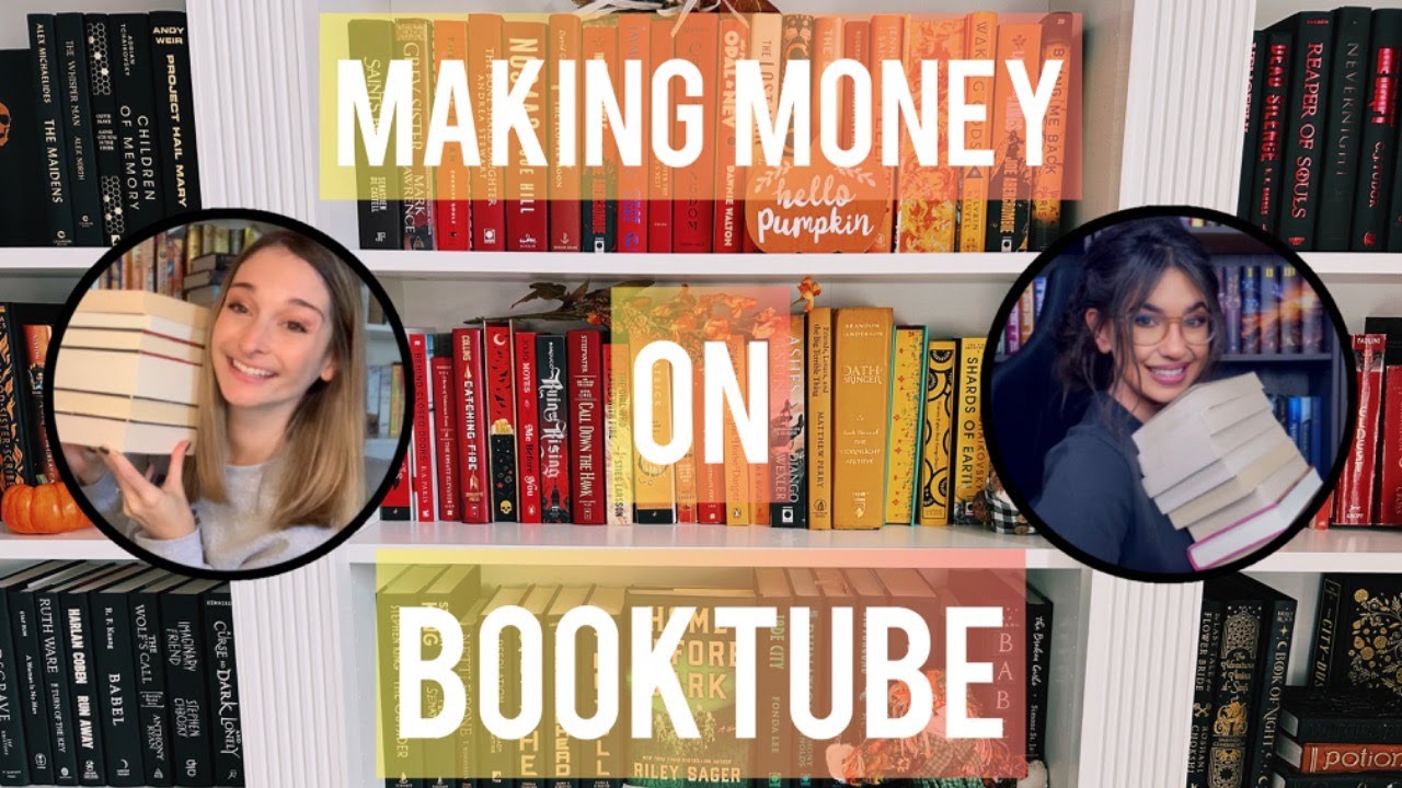 MAKING MONEY ON BOOKTUBE