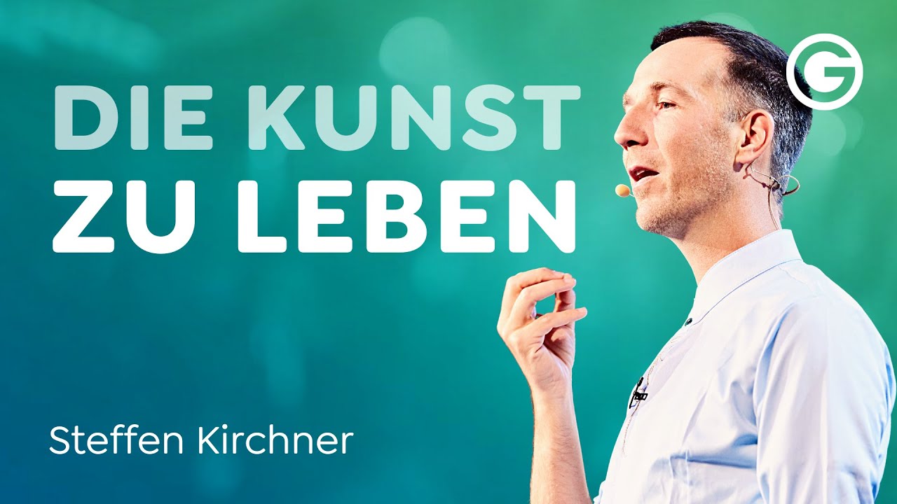 Gestalten statt Überleben: Wähle ein erfülltes Leben! // Steffen Kirchner