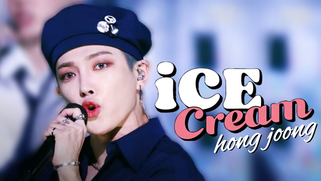 Kim Hong Joong [FMV] İce Cream - Blackpink
