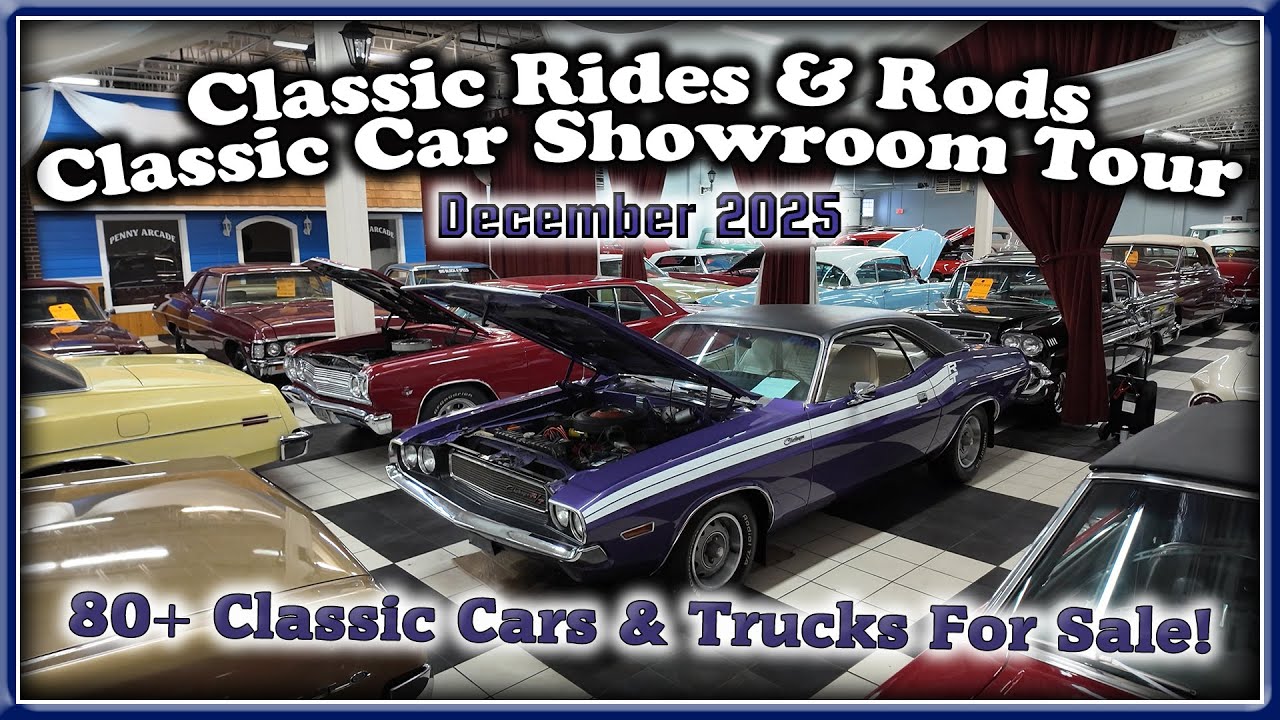 LOT WALK Showroom Tour - Cars For Sale  - Classic Rides and Rods  December 2025