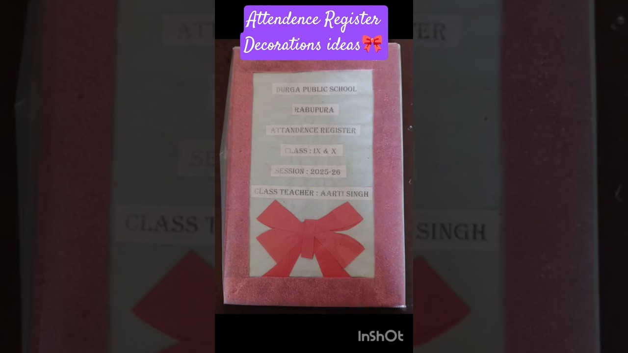 Attendance Register decoration ideas 🎀 