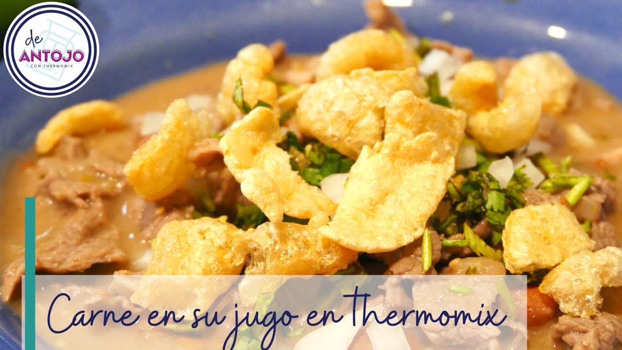 Carne en su Jugo Versi&oacute;n De antojo Con la Thermomix