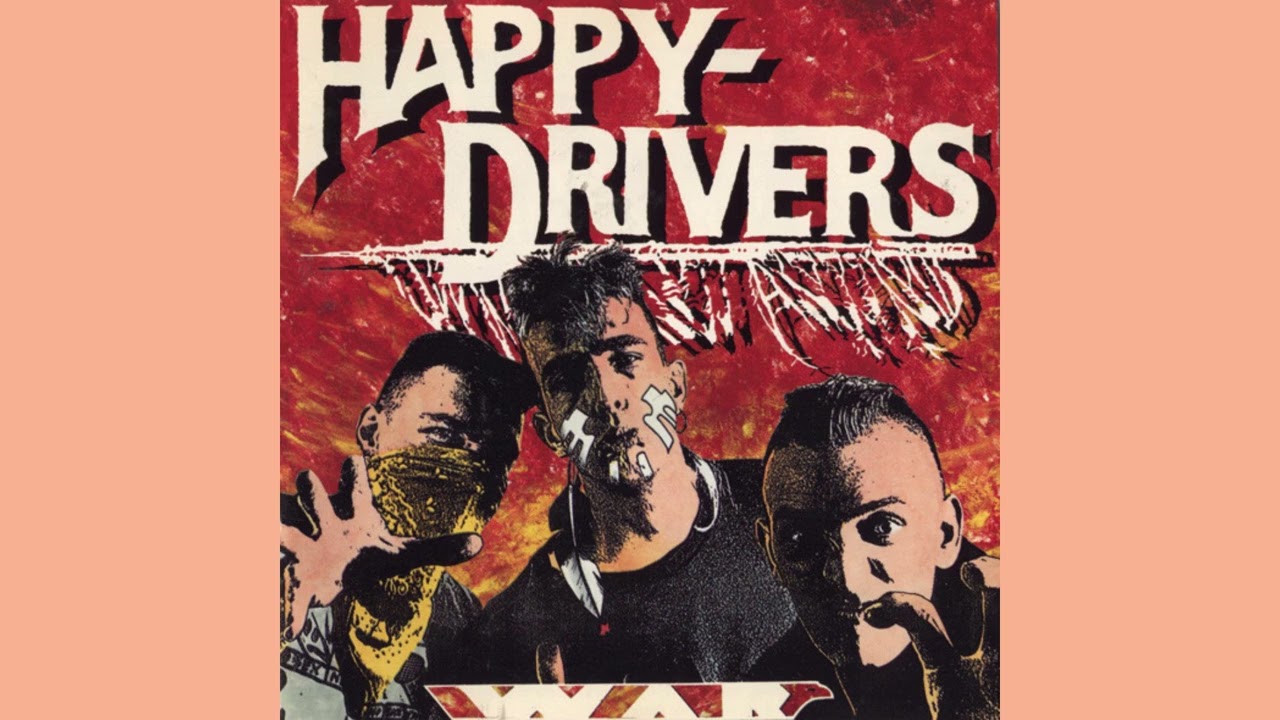 |The Happy Drivers| Fire Down Below