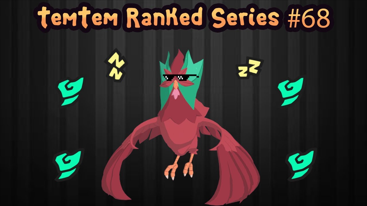 TemTem Ranked Series #68 - We get Turbo'd
