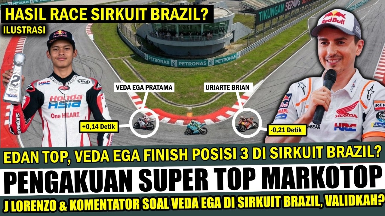 EDAN VEDA  EGA FINISH POSISI 3❓JORGE LORENZO SAMPAI AKUI VEDA EGA RACE MOTO 3 BRAZIL ~ BENARKAH?