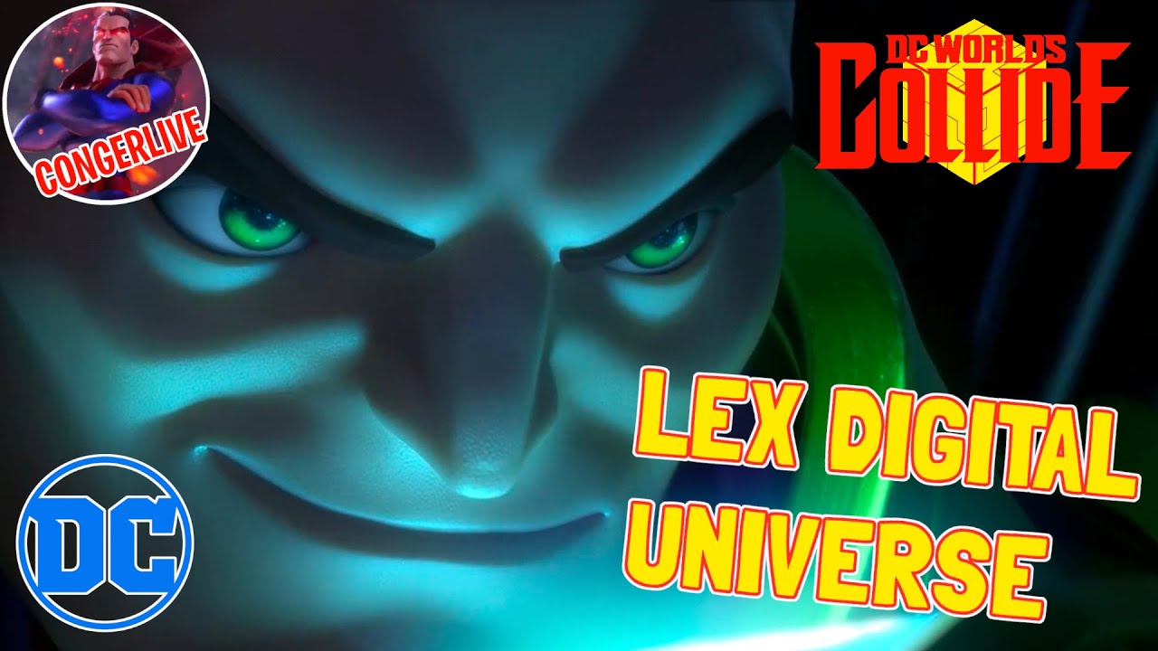 DCWC LEX LUTHOR DIGITAL UNIVERSE EVENT CONJUGATE FUNCTION DC WORLDS COLLIDE