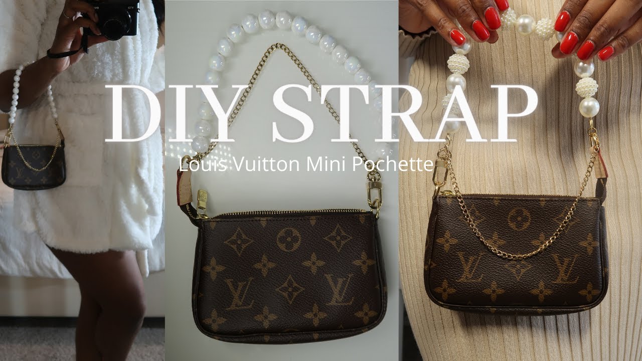 LOUIS VUITTON MINI POCHETTE ACCESSOIRES 2021 DIY CHAIN STRAP MULTI LOOKS AND STYLES REVIEW/CHAT