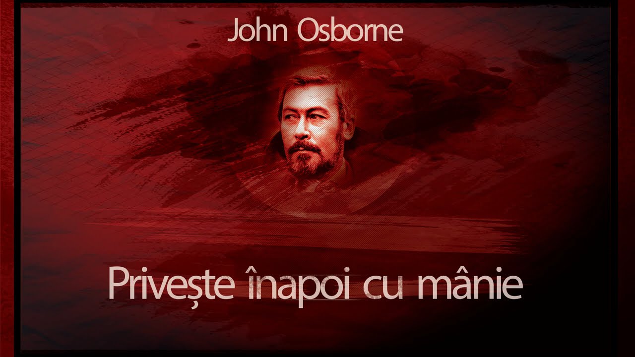Priveste inapoi cu manie (1983) - John Osborne #teatruradiofonic #teatruaudio #teatruonline #teatru