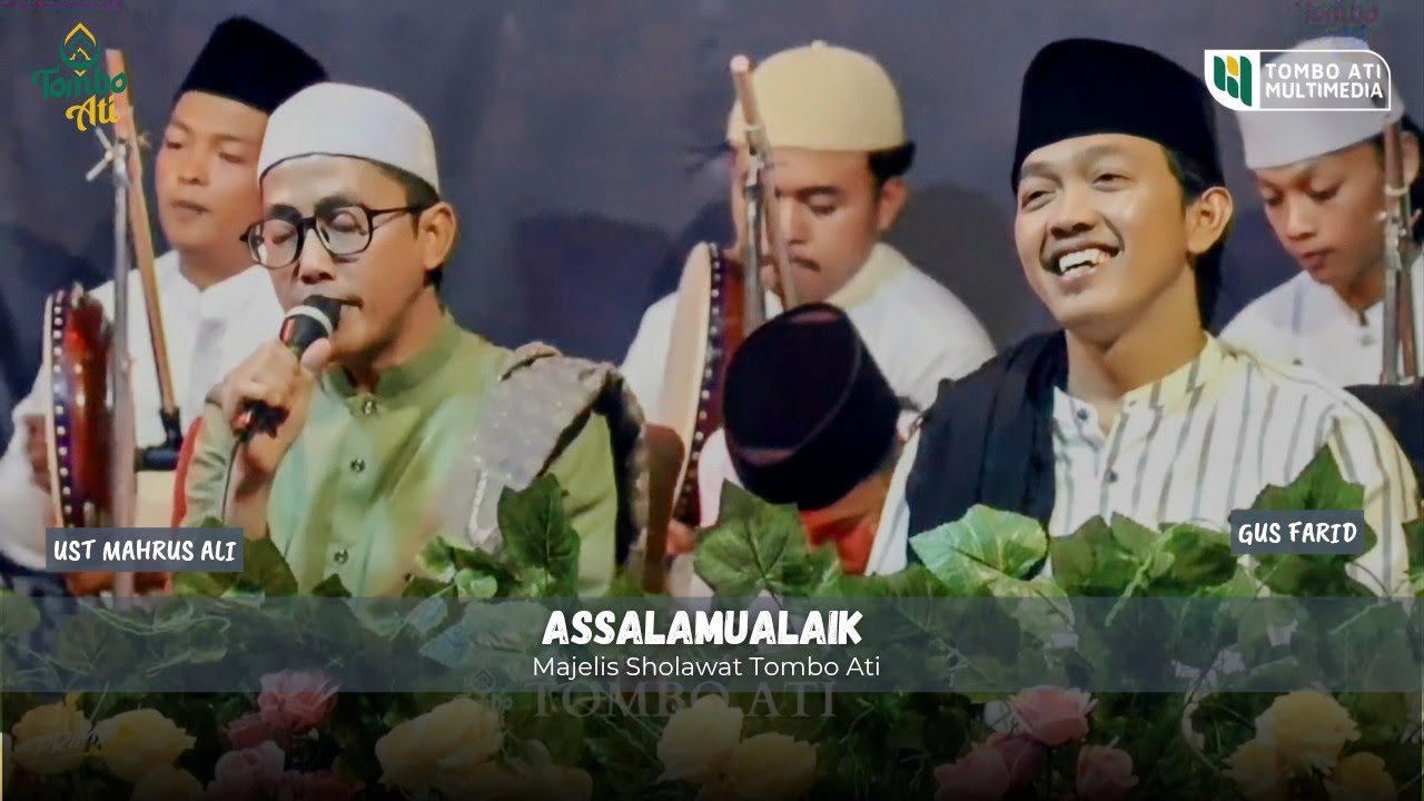 Assalamualaik | Majelis Tombo Ati || Gus Farid ft Ust Mahrus Ali [Live Selapanan PP Al-Istiqomah]