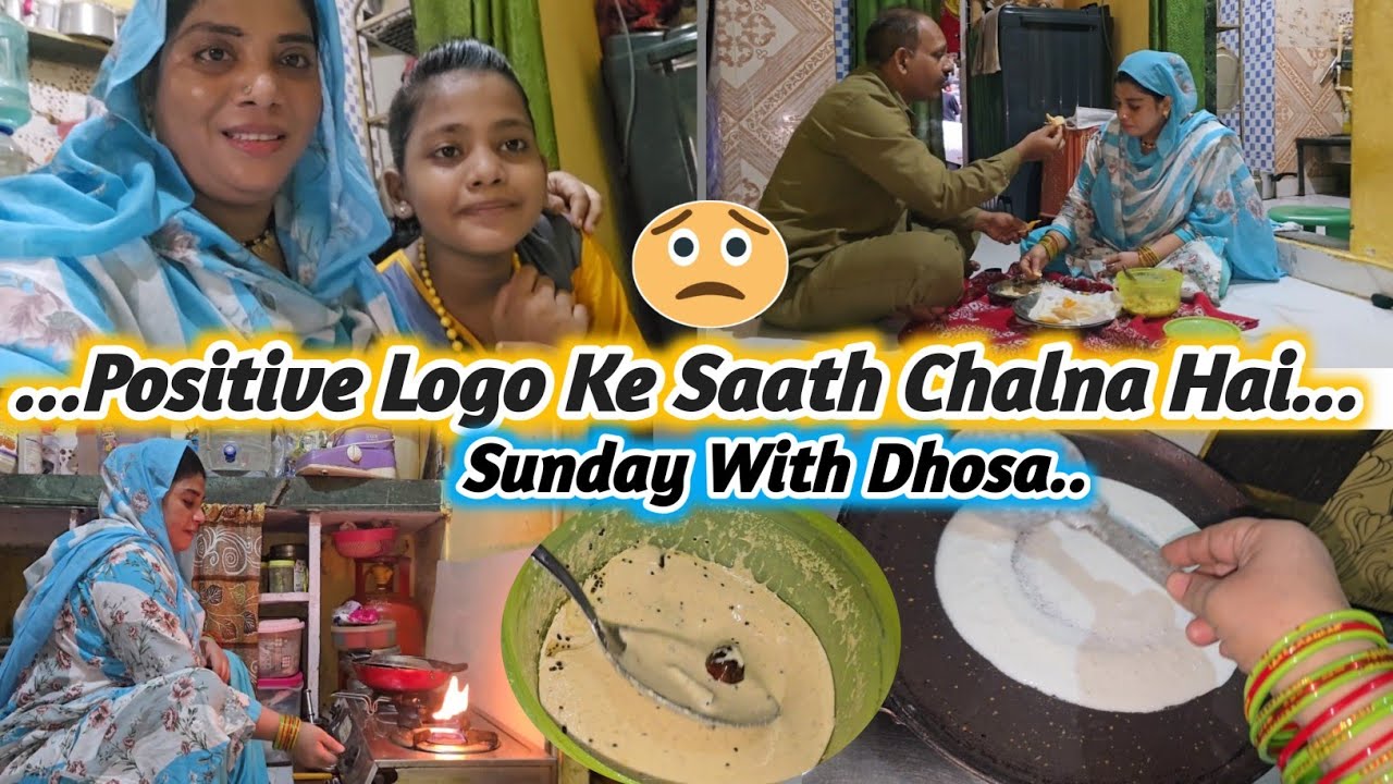 Positive Logo Ke Saath Chalna Hai Bus ☺️ | Sunday With Masala Dosa 😋 | #madinashaikh #dailyvlog 