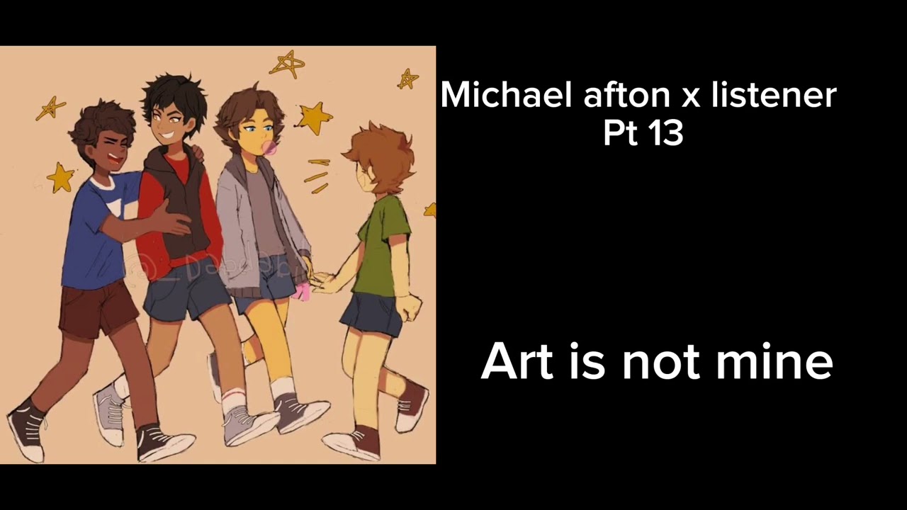 Trapped in a locker (Michael afton x listener) pt13