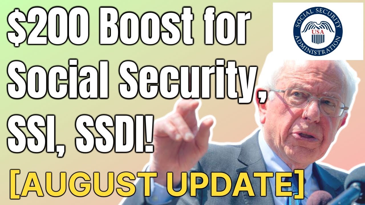 GREAT NEWS! | $200 Boost for Social Security, SSI, SSDI! [NEW August Update]