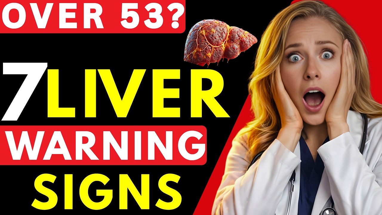 Seniors Over 53? 7 Early Liver Failure Signs  | Doctors Explain Why | How To Fix It
