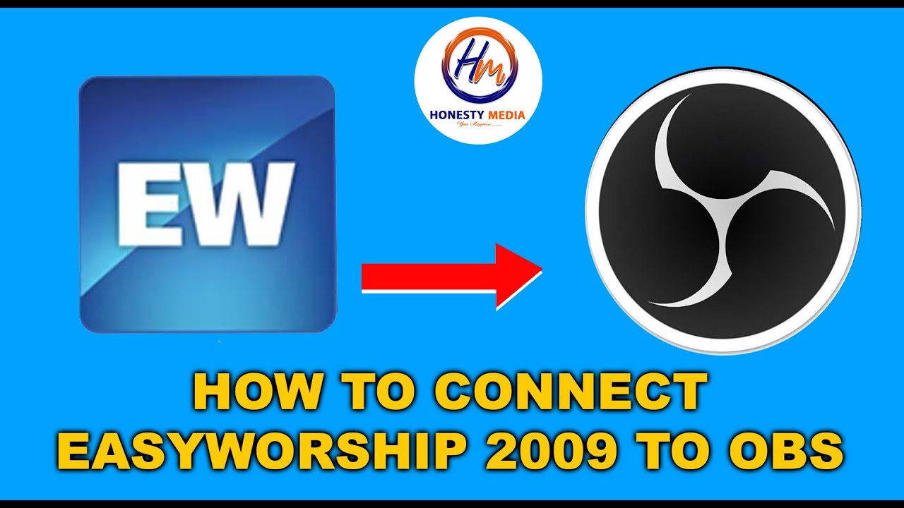How to connect easyworship to OBS, For your Live Streaming || @HONESTY GRAPHICS