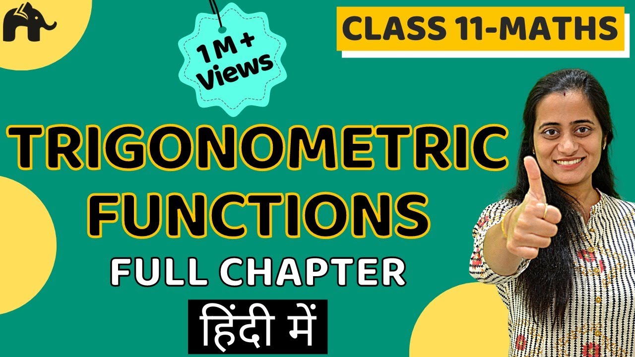 Trigonometry Class 11 (हिंदी में)| Formulas Trick | Trigonometric Functions | Chapter 3 |