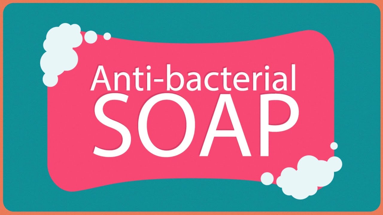 How Much Good Is Antibacterial Soap Doing You?