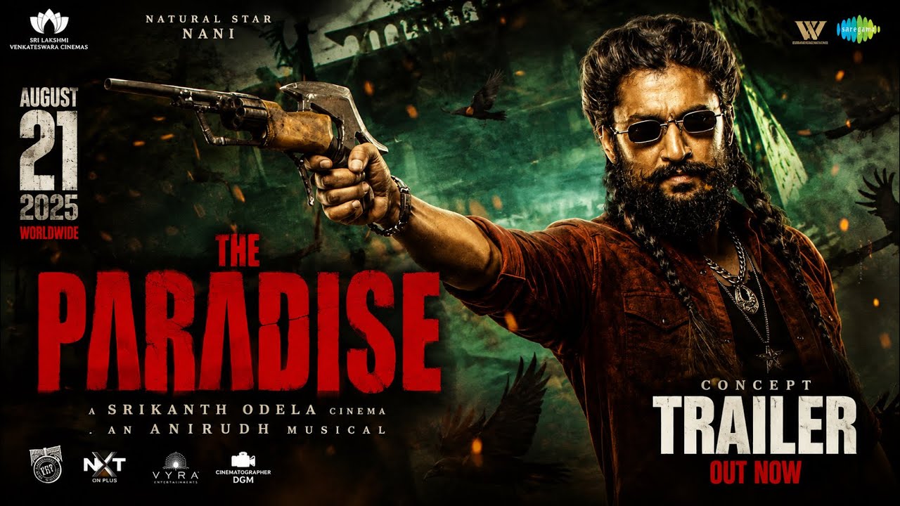 The Paradise Trailer | Nani | Srikanth Odela | Anirudh | Nani Paradise Trailer 