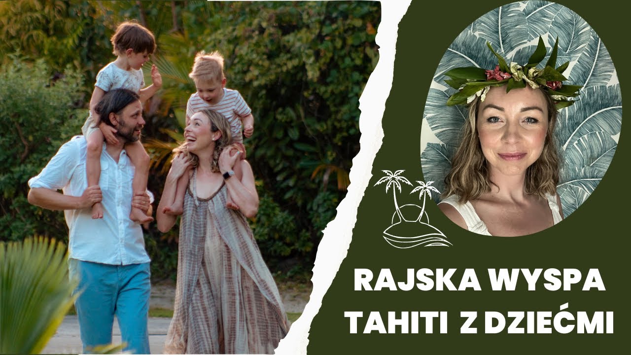 Wyspa Tahiti z dziećmi