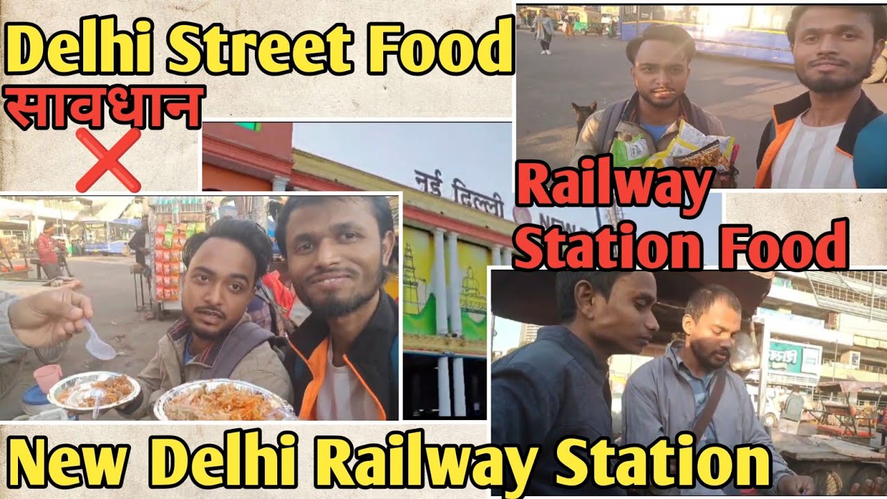 Best Food Near New Delhi Railway Station | New Delhi Street Food | New Delhi Railway Station