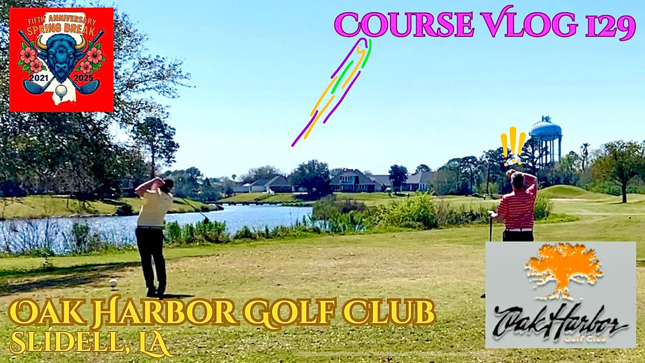 Course Vlog #129 @ Oak Harbor Golf Club: The Cobra 3-Wood Gets Venomous in the Deep South!