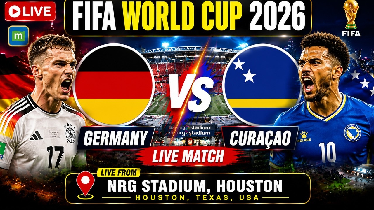 🔴Germany vs Cura&ccedil;ao LIVE: FIFA World Cup 2026 | Germany vs Cura&ccedil;ao LIVE From At NRG Stadium, Houston