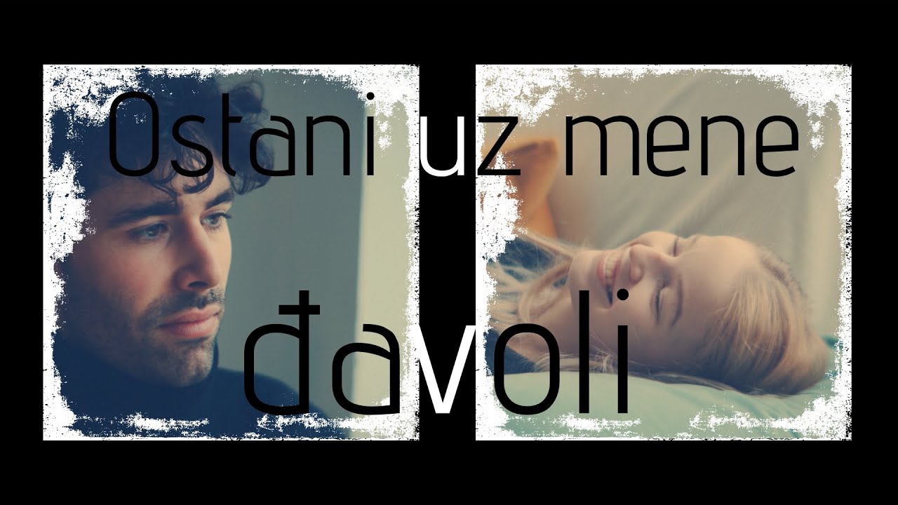 Đavoli - Ostani uz mene (Official Lyric Video)