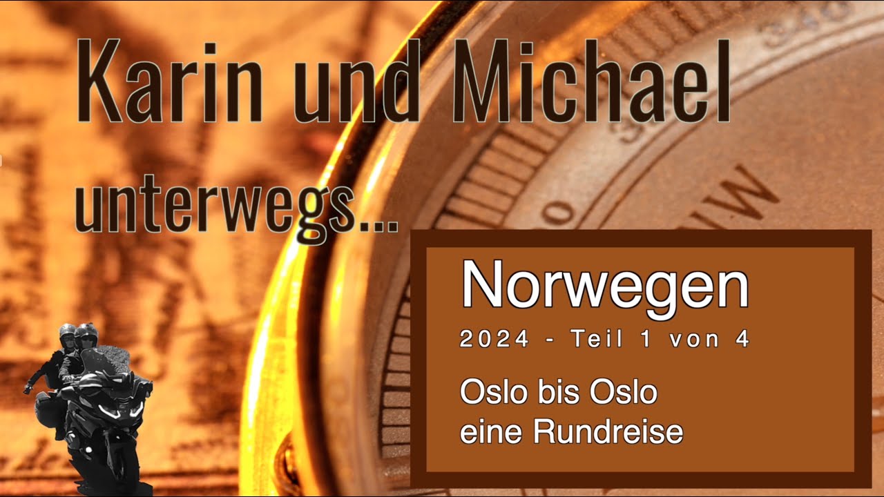Norwegen mit dem Motorrad Teil 1 von 4