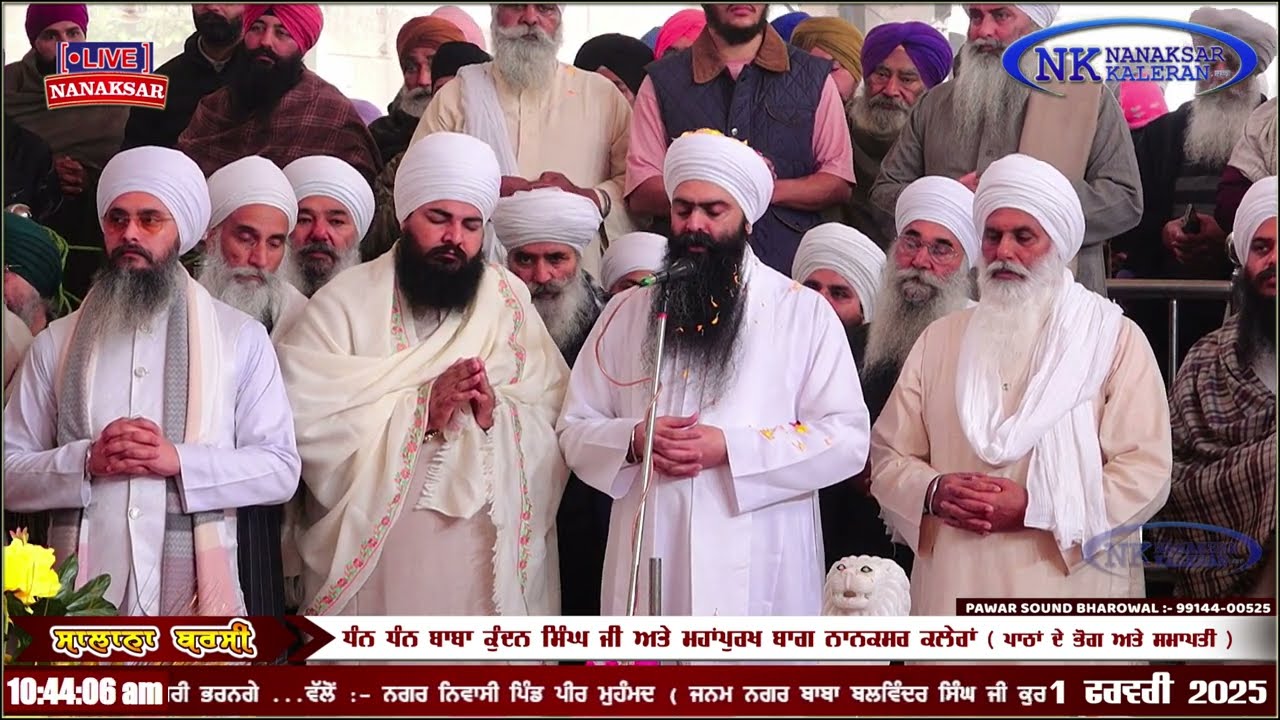 Bhogan di Ardas  BARSI BABA KUNDAN SINGH JI NANAKSAR || 1 FEBRUARY 2025 SANT BABA GURJEET SINGH Ji