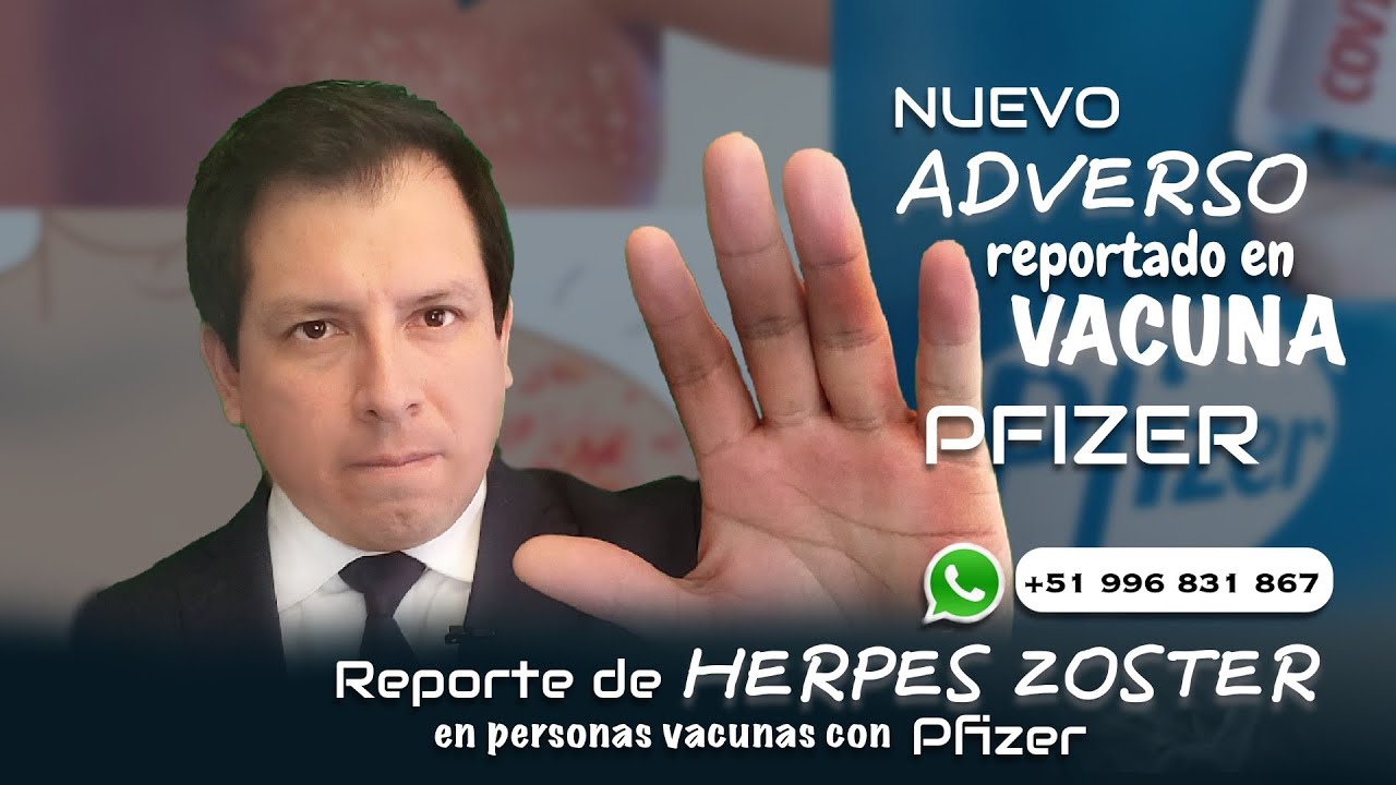 EFECTO ADVERSO REPORTADO A VACUNA PFIZER, HERPES ZÓSTER EN ENFERMEDADES AUTOINMUNITARIAS, CUIDADO !!
