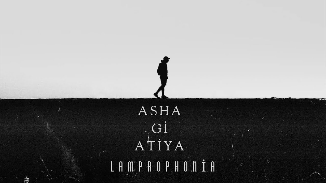 Asha Gi Atiya - LAMPROPHONIA l Official Music Video