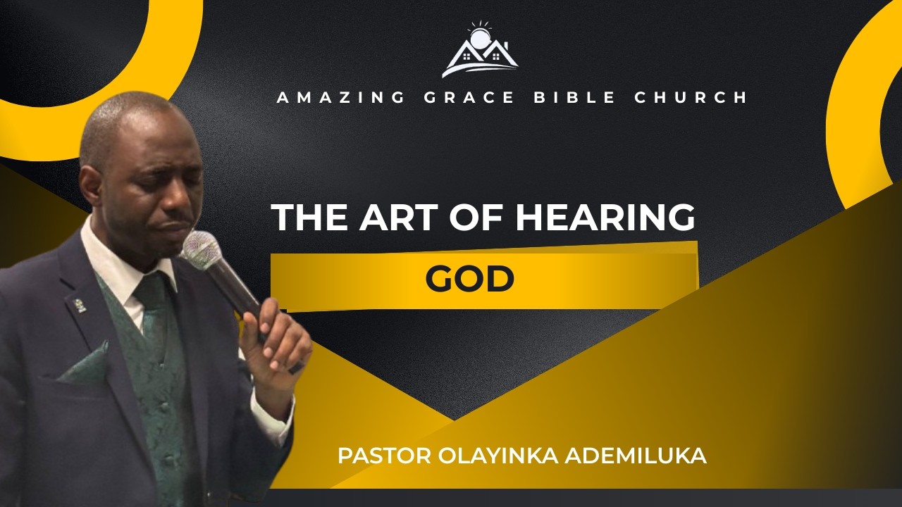 ART OF HEARING GOD 3 |  PASTOR OLAYINKA ADEMILUKA