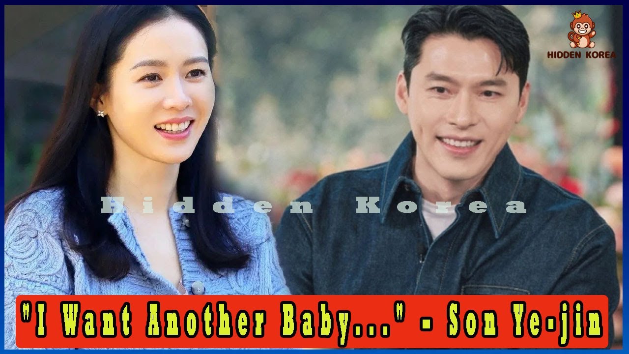 Son Ye-jin Reveals She Wants a Second Baby—Hyun Bin’s Reaction Breaks the Internet ❤️
