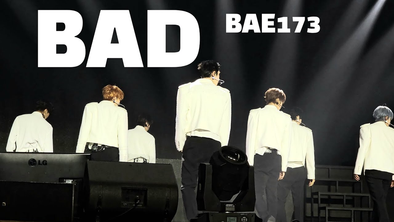 240526 BAE173 'BAD(배드)' (원곡 : Christopher)풀캠 | BAE173 2nd FAN CONCERT : POLARIS