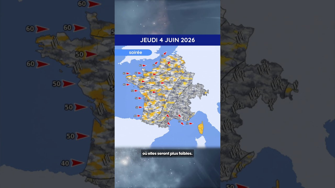 M&eacute;t&eacute;o du Jeudi 4 au Samedi 6 Juin 2026