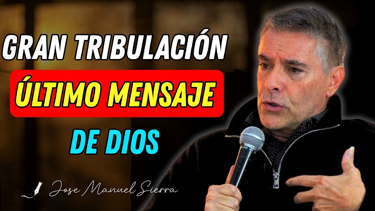 La Gran Tribulación Según la Biblia | Señales Finales - Pastor José Manuel Sierra