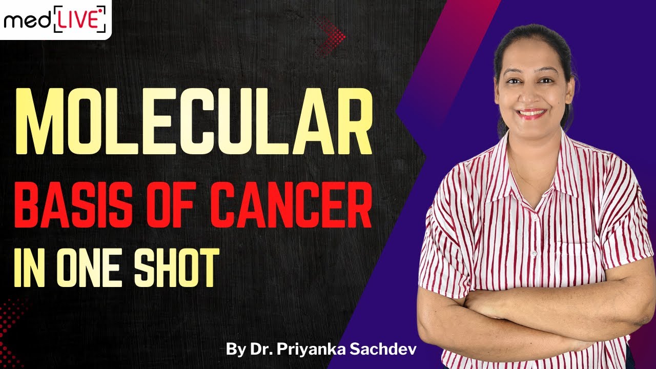 Molecular Basis of Cancer in One Shot | Complete Pathology for MBBS