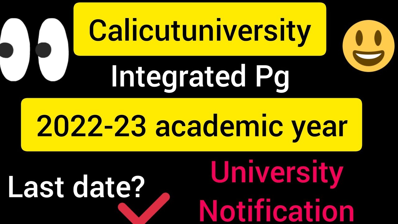 Integrated Pg Programme, Calicutuniversity, 2022-23  academic year online registration notification