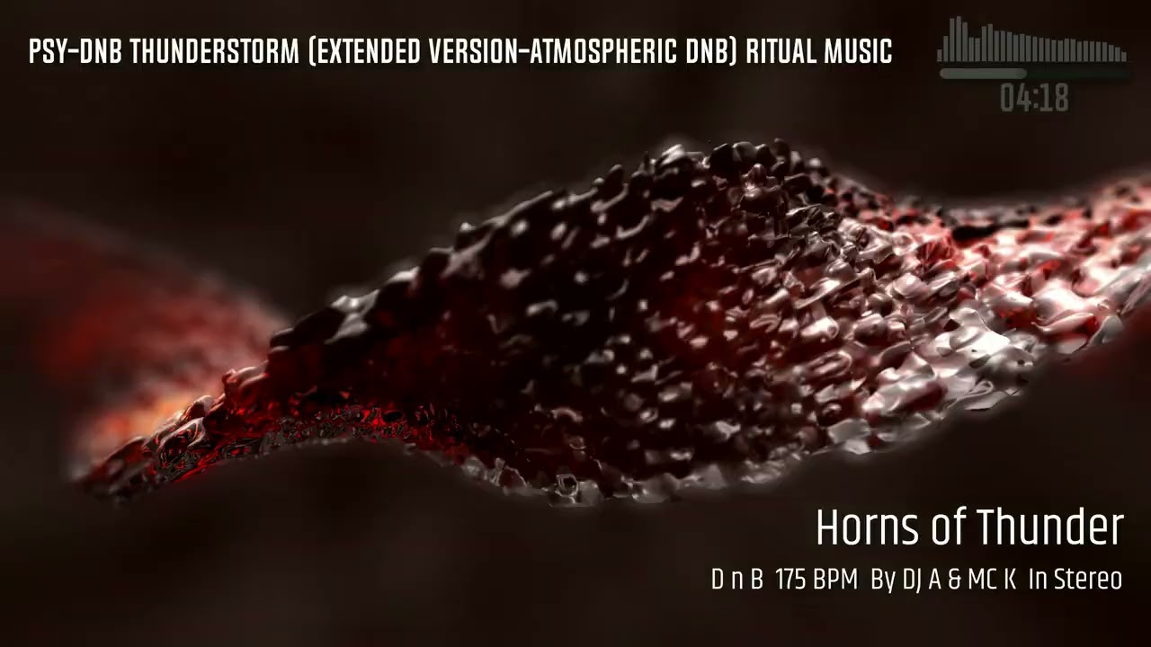Psy-DnB Thunderstorm (Extended Version-Atmospheric DnB) Ritual Music