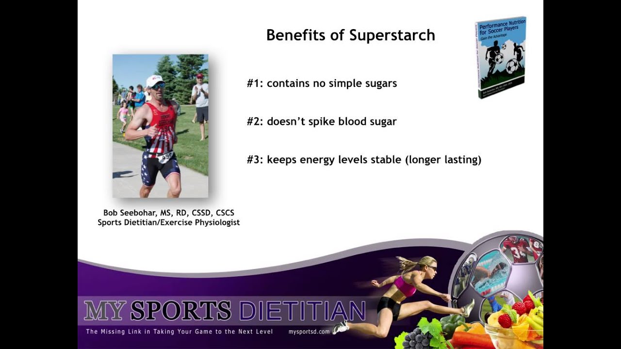 Benefits of a Superstarch