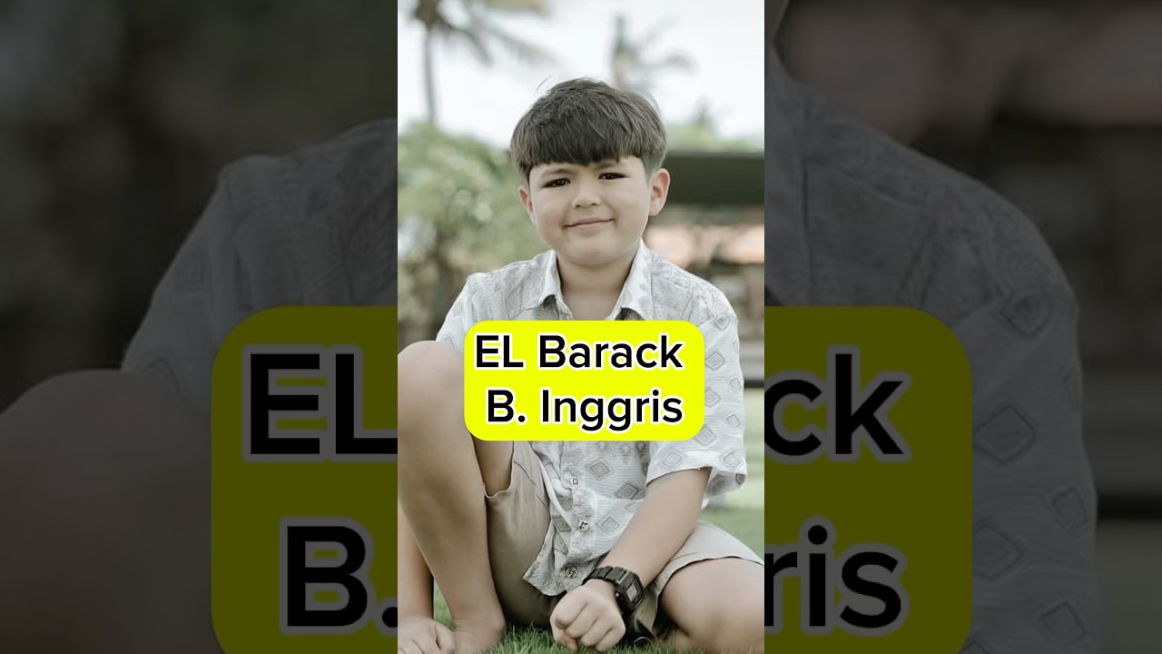 El Barack ngomong Bahasa Inggris #elbarack #jessicaiskandar #bahasainggris #edukasi